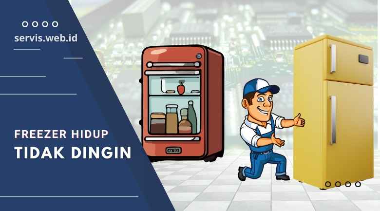 freezer tidak mau dingin